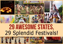 29 Awesome States 29 Splendid Festivals Paradise Holidays