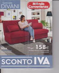 MONDO CONVENIENZA VALIDO FINO AL 0121 + SPECIALI DIVANI VALIDO FINO AL  0820 | eBay