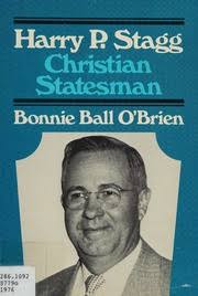 Harry P. Stagg : Christian statesman : O'Brien, Bonnie Ball : Free  Download, Borrow, and Streaming : Internet Archive