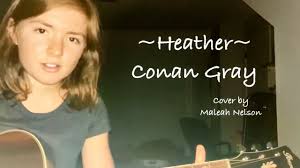 Heather-- Conan Gray Cover (with harmonies)