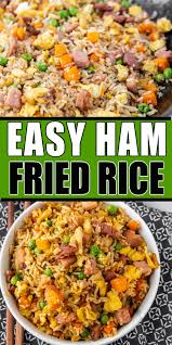This Homemade Ham Fried Rice Recipe Is Made By Combining Leftover Rice Diced Ham Veggies And S In 2020 Ham Fried Rice Fried Rice Recipe Easy Rice Recipes For Dinner