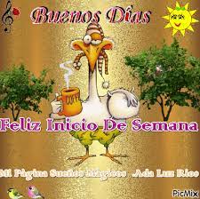 Es un gusto que nos visites, te invito a usar cada una de estas imágenes de inicio de semana para que sea un bonito momento para compartir, animar tu. Feliz Inicio De Semana Picmix