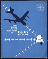 Press Kit Pan American World Airways Berlin Inaugural Service 1964 Vintage Airline Posters Vintage Airline Ads Pan American