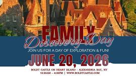 Family Discovery Day at Boldt Castle
