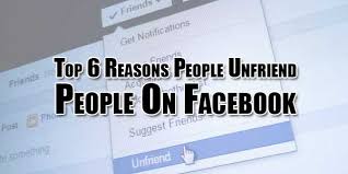 If you used to be friends, have your contacts synced from your phone or instagram, they'll. Top 6 Reasons People Unfriend People On Facebook Exeideas Let S Your Mind Rock