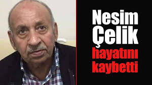 Eğirdir Kaymakamının babası Nesim Çelik hayatını kaybetti.