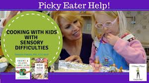 Cooking With Kids With Sensory Difficulties Cooking With Kids Sensory Easy Activities