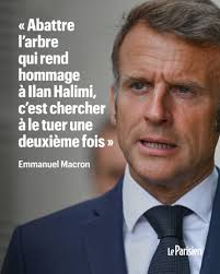Macron dénonce un «acte de haine» après qu'un olivier en hommage à Ilan  Halimi a été tronçonné ➡️ https://l.leparisien.fr/GR7m