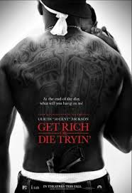 Get Rich Or Die Trying How To Get Rich Good Movies To Watch Movies