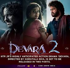 Director Koratala Siva announced that the highly anticipated film “Devara,” starring Young Tiger NTR, will be a two-part cinematic extravaganza. The film's canvas is vast, and as the project progressed, it expanded