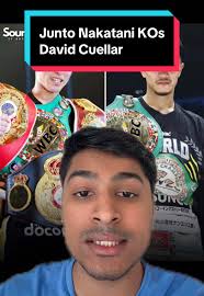 Junto Nakatani's Knockout Victory Over David Cuellar