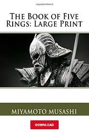 Download The Book Of Five Rings Pdf Miyamoto Musashi Large Print Ebook Book Of Five Rings Miyamoto Musashi Large Prints The go rin no sho (a.k.a. download the book of five rings pdf