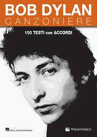 Si accettano miracoli.guarda film si accettano miracoli in streaming gratis.si accettano. Bob Dylan Canzoniere 100 Testi Con Accordi