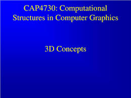 An interesting feature of the qumix. Ppt Cap4730 Computational Structures In Computer Graphics Powerpoint Presentation Id 1049692