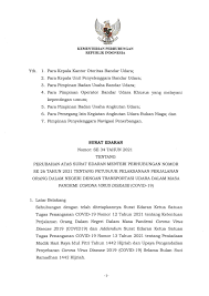 13/2021 tentang peniadaan mudik hari raya idulfitri adapun se tersebut memerinci selama periode menjelang dan pasca larangan mudik 2021, pelaku perjalanan transportasi udara wajib menunjukkan surat keterangan hasil negatif tes. 3ylk4runxbbgxm