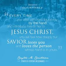 The Power Of Everyday Missionaries The What And How Of Sharing The Gospel Christ Quotes Missionary Quotes Missionary