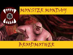 Monster Monday - Broodmother - YouTube