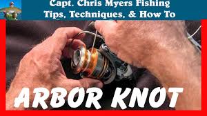 How To Spool A Fishing Reel Arbor Knot Fishing Knots Youtube
