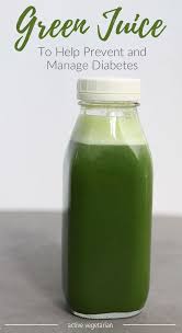 Here is a guide for helping with that. Green Juice Recipes For Diabetics Active Vegetarian Recipe In 2020 Green Juice Juice For Diabetes Green Juice Recipes
