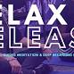 RELAX & RELEASE: Meditation, Breath Work, & Gentle event image