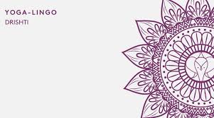 Drishti Sanskrit Term Meaning Sight Yogateket