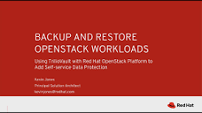 Backup and Restore Workloads in Red Hat OpenStack Platform Using ...