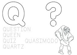 Show your kids a fun way to learn the abcs with alphabet printables they can color. Learn The Alphabet Coloring Page Letter Q With Quasimodo Educational Printables Drakl