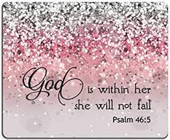 With god all things are possible. Smooffly Psalm 46 5 God Is Inside Her She Will Not Glow Bible Verse Purple Sparkles Glitter Pattern Mouse Pad Mouse Pads Amazon De Computer Accessories