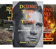 Doing Time In Texas: Book 1: Always Have a Plan