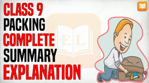 Packing Class 9 Jerome K Jerome English Beehive Complete Chapter Summary Explanation Youtube