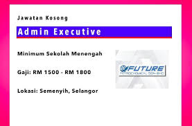 If you have the spirit in you, apply now and be part of air selangor's winning team. Jawatan Kosong Admin Executive Semenyih Selangor Jawatan Kosong Terkini