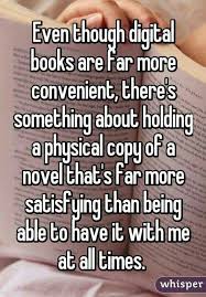 I Choose Actual Books Over A Kindle Or Ibook Any Time Any Day Book Quotes Book Worms Book Humor