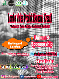Maybe you would like to learn more about one of these? Lomba Video Produk Ekonomi Kreatif Dies Natalis Fakultas Syariah Ke 28 Tahun 2020 Fakultas Syariah