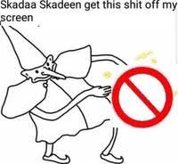 Verb (used without object), ske·dad·dled, ske·dad·dling. Skidaddle Skidoodle Your Dick Is Now A Noodle Know Your Meme