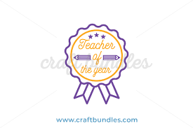 Download Teacher Of The Year Svg Cut File Craftbundles