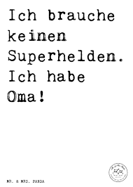 Spruch Ich Brauche Keinen Superhelden Ich Habe Oma Spruche Zitat Zitate Lustig Weise Diat Winterspeck Es Spruche Superhelden Geschenk Beste Freundin