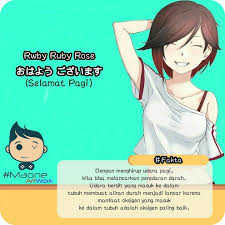 Ayo Segera Bangun Pagi Biar Tubuh Sehat Dan Segar Go Follow Us Instagram M Animeq Character Rwby Ruby Rose Quotes M Ruby Rose Bijak Otaku