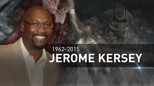 Jerome Kersey died from blood clot