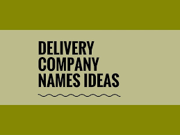 372 Best Delivery Company Names Ideas Thebrandboy Com Creative Company Names Company Names Creative Names Business