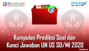 Exagufor akhwat kunci jawaban detik detik un sd. Prediksi Soal Dan Kunci Jawaban Un Us Sd Mi 2020 Bospedia