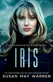 Iris (Minnesota Marshalls #4) by Susan May Warren