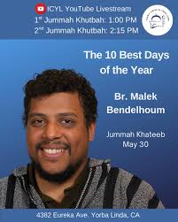 This week's Khateeb is Br. Malek Bendelhoum and the topic is “The 10 Best  Days of the Year.” 1st Jummah Khutbah: 1:00 PM 2nd Jummah Khutbah: 2:15 PM  Be sure to subscribe