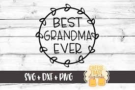 Download Best Grandma Ever Svg Wreath Svg Mother S Day Svg Etsy Best Mom Svg Making Shirts