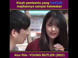 Anda harus berusia diatas 18 tahun untuk menonton film young butler (2021) di guebieun.com nonton film young butler (2021) hanya di guebieun.com Alur Film Young Butler 2021 Kisah Pembantu Yang Naksir Majikannya Sampai Youtube