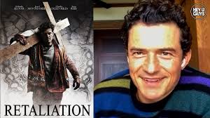 Looking forward to sharing my projects, adventures and passions with. Orlando Bloom On His Harrowing New Film Retaliation