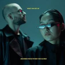 Who wrote “Resurrections Within The Matrix” by Mikey Rockstar?