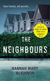 The Neighbours Ebook Hannah Mary Mckinnon Amazon Co Uk Kindle Store Book Club Books Mystery Books Music Book