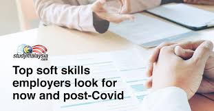 Our guide to soft skills gives you all the answers. Top Soft Skills Employers Look For Now And Post Covid Studymalaysia Com