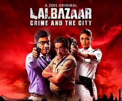 Lalbazaar Web Series Leaked Online Watch Download Only On Zee5 lalbazaar web series leaked online
