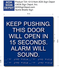Lowe's sells a variety of safety signs, including wet floor signs and exit signs to ensure people stay safe on your property. Delayed Egress Exit Signs For Automatic Doors Ada Compliant Ada Sign Depot